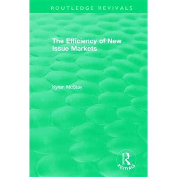Pre-Owned Routledge Revivals Routledge Revivals: The Efficiency of New Issue Markets (1992), (Paperback)
