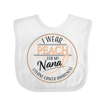 

Inktastic I Wear Peach for My Nana - Uterine Cancer Awareness Gift Baby Boy or Baby Girl Bib