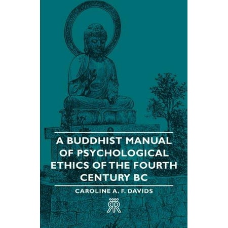 Rottefella Nnn Bc Manual - A Buddhist Manual of Psychological Ethics of the Fourth Century BC
