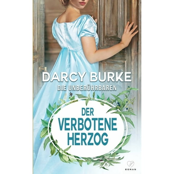 Die Unberührbaren Der verbotene Herzog, Book 1, (Paperback)