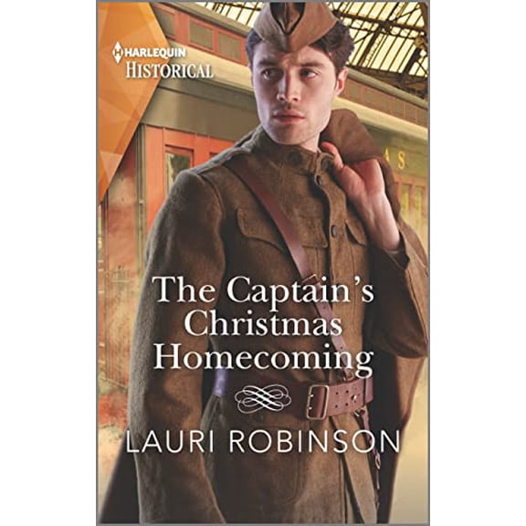 Pre-Owned The Captain's Christmas Homecoming: A Holiday Romance Novel (Harlequin Historical), 9781335723529, 1335723528, Paperback,