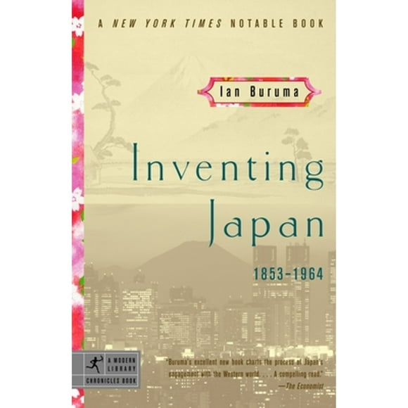 Inventing Japan: 1853-1964 (Pre-Owned Paperback 9780812972863) by Ian Buruma