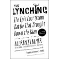 thumbnail image 2 of The Lynching: The Epic Courtroom Battle That Brought Down the Klan, 2 of 4