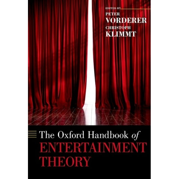 Oxford Handbooks Oxford Handbook of Entertainment Theory, (Hardcover)