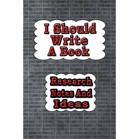 I Should Write A Book: Research Notes And Ideas Paperback 1797808656 9781797808659 Dan Eitreim
