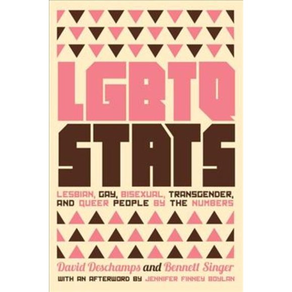 Lgbtq Stats, David Deschamps, Bennett Singer Paperback