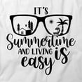 thumbnail image 2 of It's Summertime And Living Is Easy T-Shirt | Summertime White Tee Gift, 2 of 5