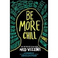 thumbnail image 1 of Be More Chill, Ned Vizzini Broché, 1 of 2