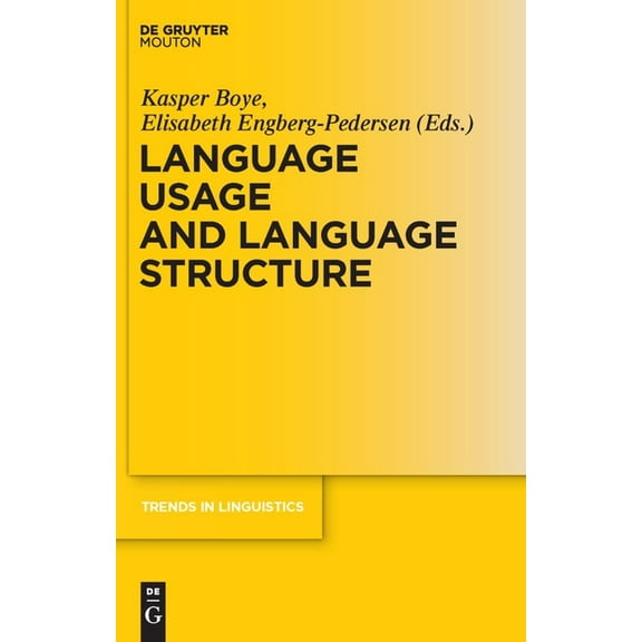 Trends in Linguistics. Studies and Monog Language Usage and Language Structure, Book 213, (Hardcover)