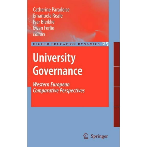 Higher Education Dynamics University Governance: Western European Comparative Perspectives, Book 25, (Hardcover)