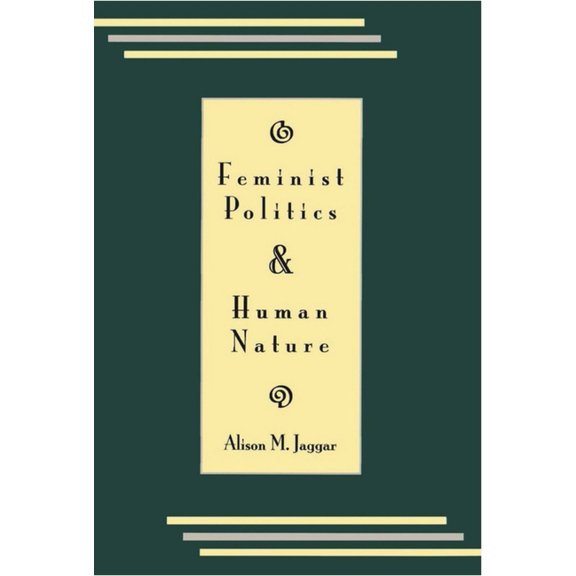 Philosophy & Society Feminist Politics and Human Nature (Philosophy and Society), (Paperback)