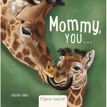 Mommy, You ..., (Board Book)