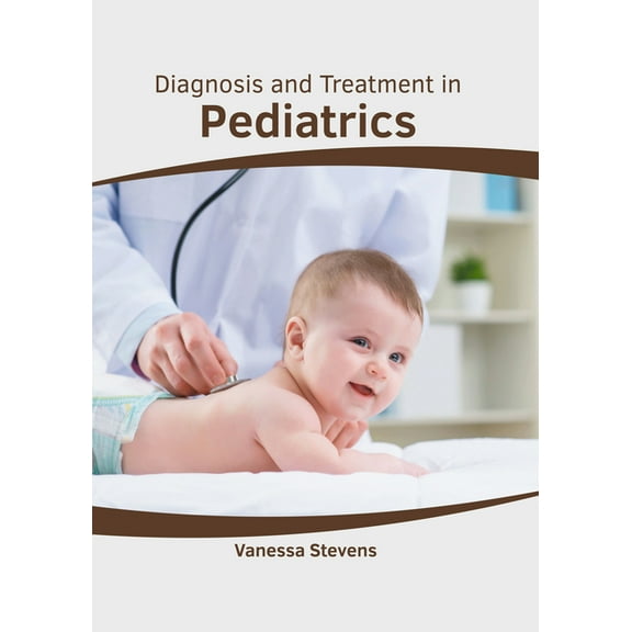 Diagnosis and Treatment in Pediatrics, (Hardcover)