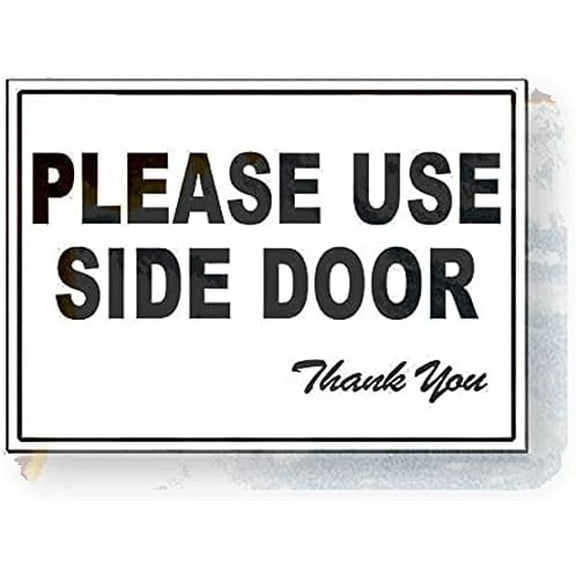 Tin Signs Metal Sign - Please Use Side Door Thank You - Vintage Home Bar Yard Decor Rectangle Aluminum Funny Wall Art, Easy to Mount, 8" X 12"