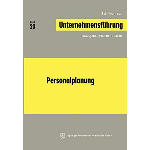 Personalplanung (Schriften zur Unternehmensfhrung) (Édition Allemande)