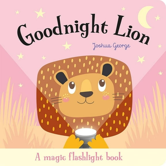 Magic Flashlight Books Goodnight Lion, (Board Book)