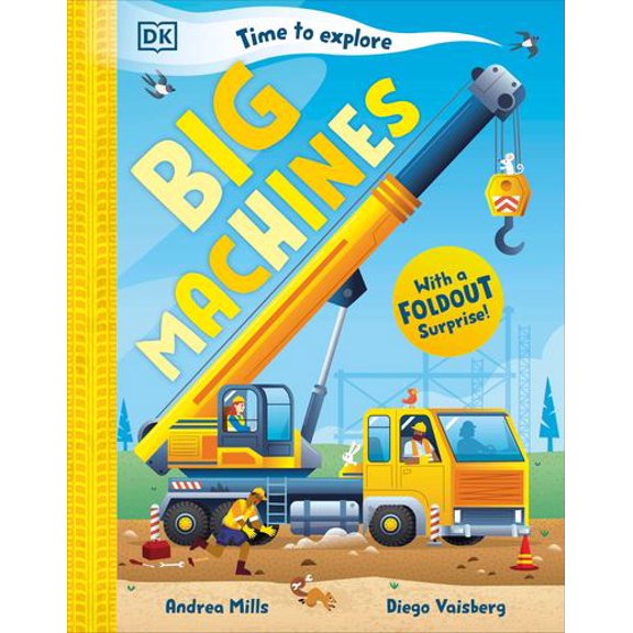 Time to Explore Big Machines: With a Foldout Surprise!