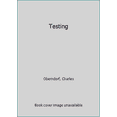thumbnail image 1 of Pre-Owned Testing (Unknown) 0553561812 9780553561814, 1 of 1