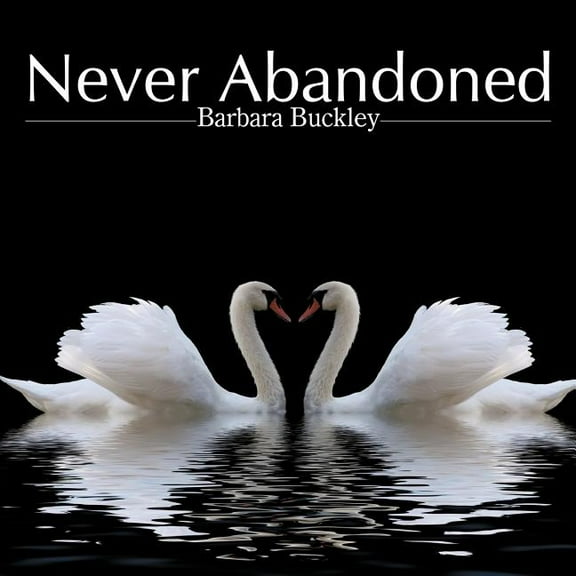 Never Abandoned, (Paperback)