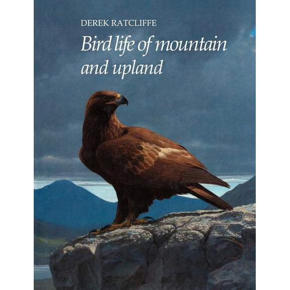 Bird Life Bird Life of Mountain and Upland, (Paperback)