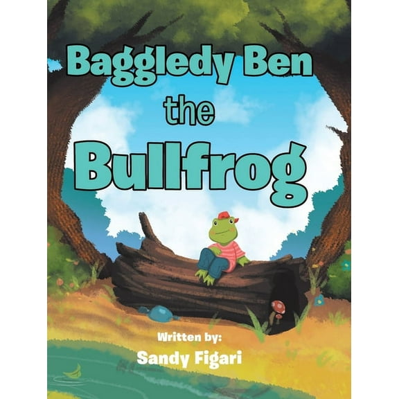 Baggledy Ben the Bullfrog, (Hardcover)