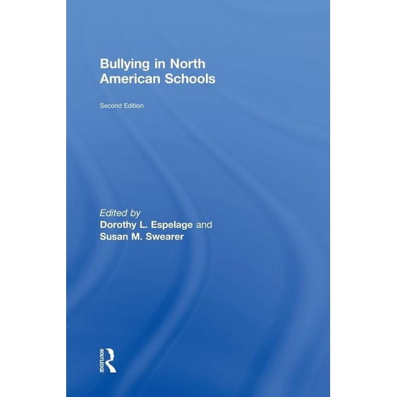 Bullying in North American Schools, (Hardcover)