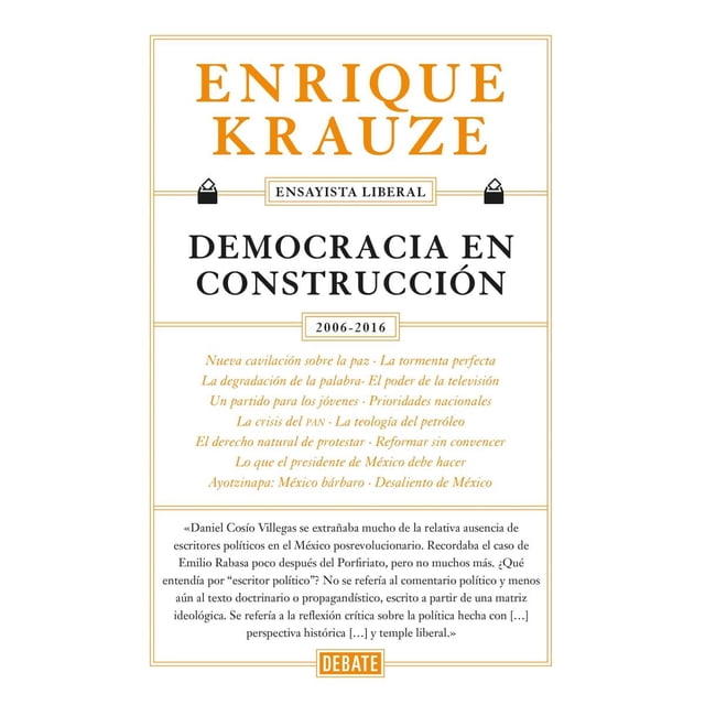 DEMOCRACIA EN CONSTRUCCION DEBATE ENRIQUE KRAUZE