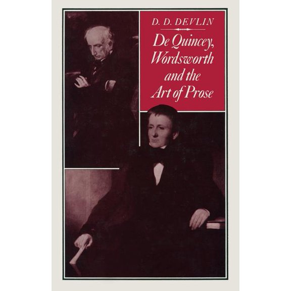de Quincey, Wordsworth and the Art of Prose, (Paperback)