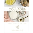 thumbnail image 1 of Pre-Owned Collagen: Self-Care Secrets to Eat, Drink, and Glowvolume 3 (Hardcover) 1454937807 9781454937807, 1 of 1