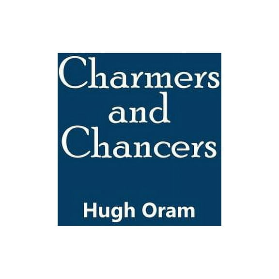 Charmers and Chancers