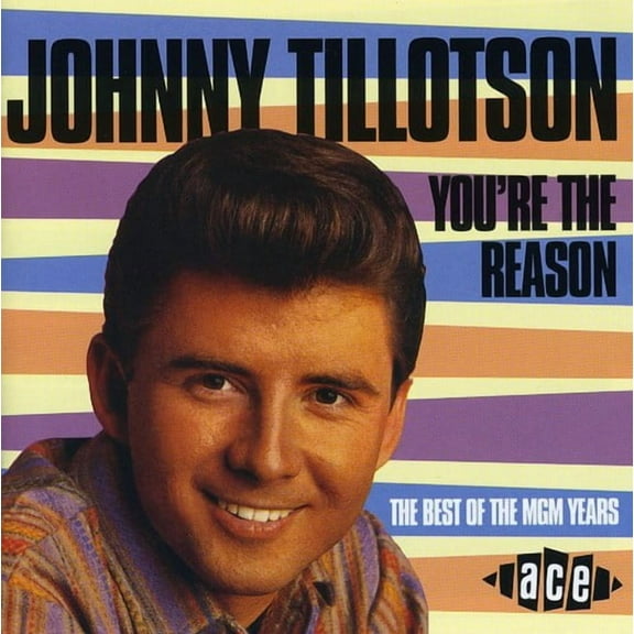 Johnny Tillotson - You're the Reason: Best of MGM Years - Music & Performance - CD