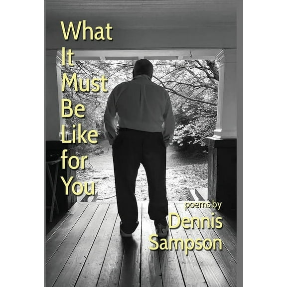 What It Must Be Like for You, (Hardcover)