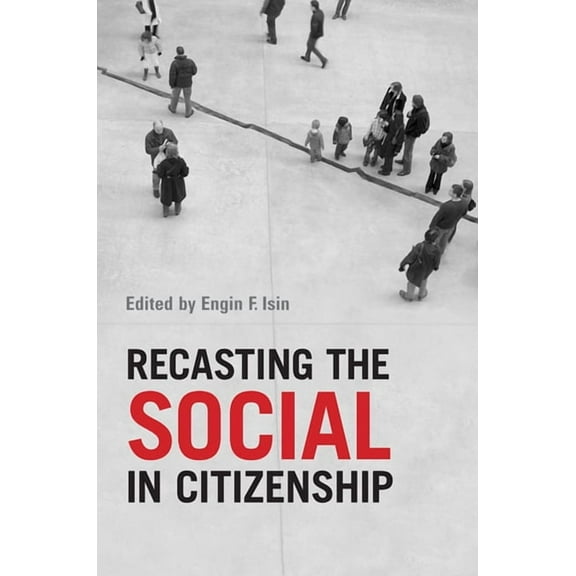 Recasting the Social in Citizenship, (Paperback)