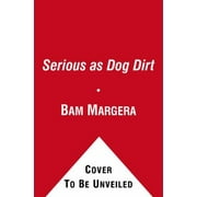 Serious as Dog Dirt, Used [Paperback]
