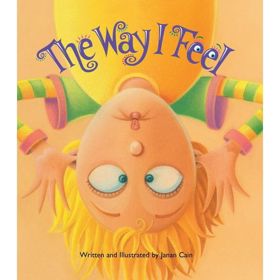 Janan Cain: The Way I Feel (Paperback)