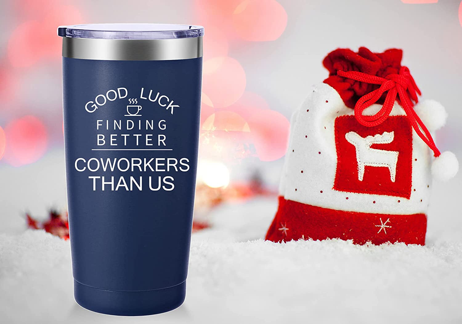 Good Luck Finding Better Coworkers Than Us - Large Insulated Coffee Tumbler  Cup with Lid - Stainless Steel Insulated Mug - Gift for Coworkers Leaving -  CupofMood