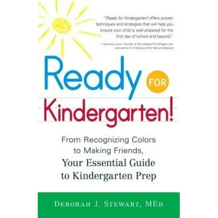 Ready for Kindergarten!: From Recognizing Colors to Making Friends, Your Essential Guide to Kindergarten Prep