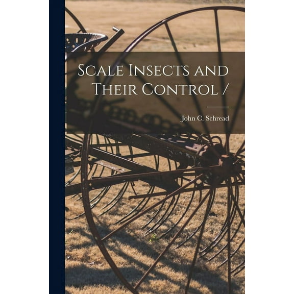 Scale Insects and Their Control /, (Paperback)