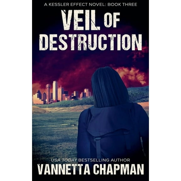 The Kessler Effect Veil of Destruction, Book 4, (Paperback)