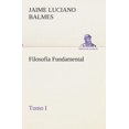 thumbnail image 2 of Filosofia Fondamental, Tomo I, 2 of 2