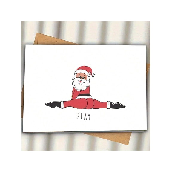 Funny Santa Card – “SLAY” Humorous Holiday Greeting Card – Perfect for Christmas, Friends, & Family – Envelope Included, Blank Inside for Personalization