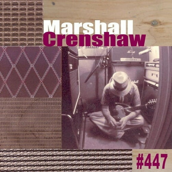 Marshall Crenshaw - #447 - Music & Performance - Vinyl