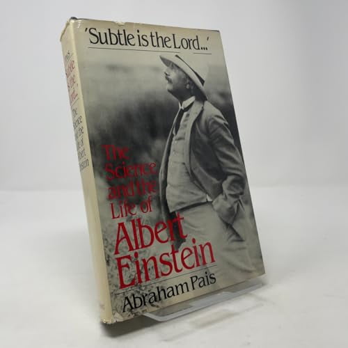 Pre-Owned Subtle is the Lord: The Science and the Life of Albert Einstein (Hardcover) 019853907X 9780198539070