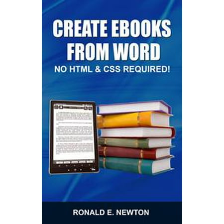 Creating eBooks from Word: No HTML & CSS Required -