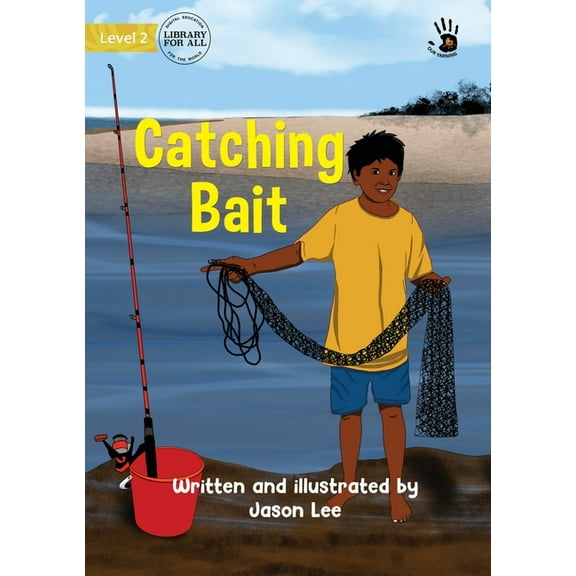 Our Yarning Catching Bait - Our Yarning, (Paperback)