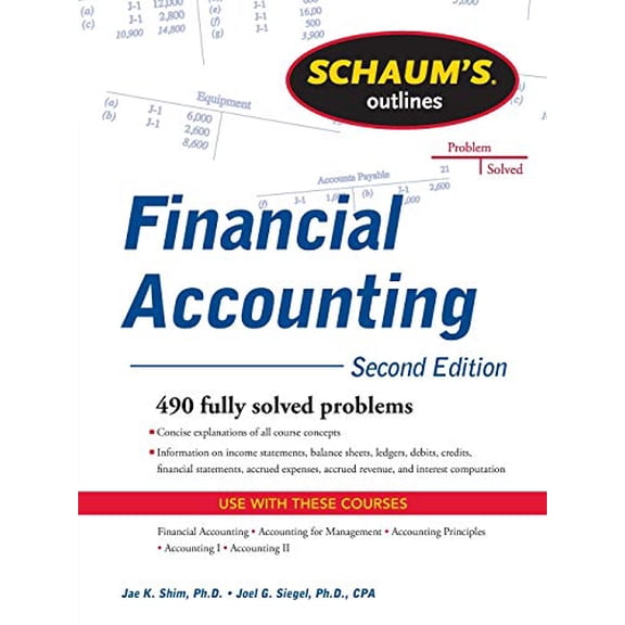 Pre-Owned Schaum's Outline of Financial Accounting, 2nd Edition (Paperback) by Jae K Shim, Joel G Siegel