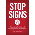 thumbnail image 2 of Pre-Owned Stop Signs: Recognizing, Avoiding, and Escaping Abusive Relationships (Paperback) 1580053874 9781580053877, 2 of 2