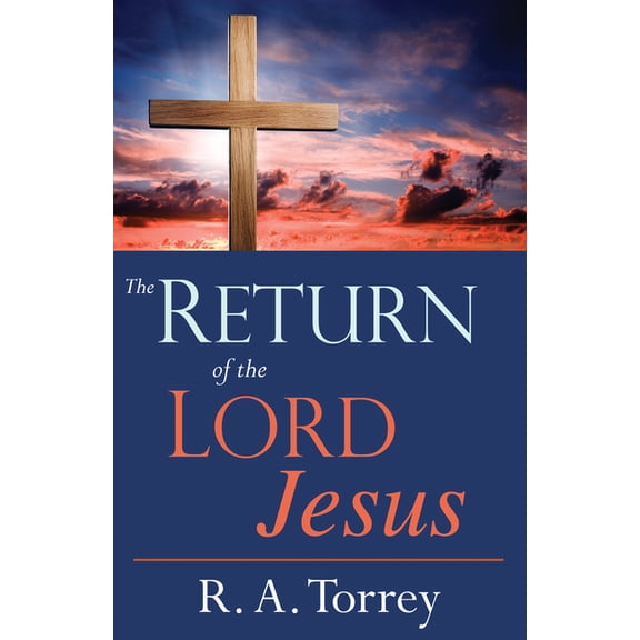 Return of the Lord Jesus, (Paperback)