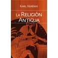 thumbnail image 1 of LA RELIGION ANTIGUA HERDER KARL KERENYI, 1 of 2