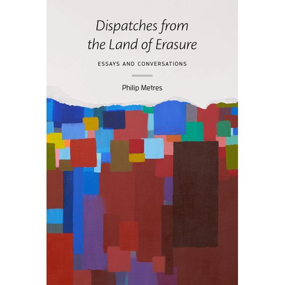 Poets on Poetry Dispatches from the Land of Erasure: Essays and Conversations, (Paperback)
